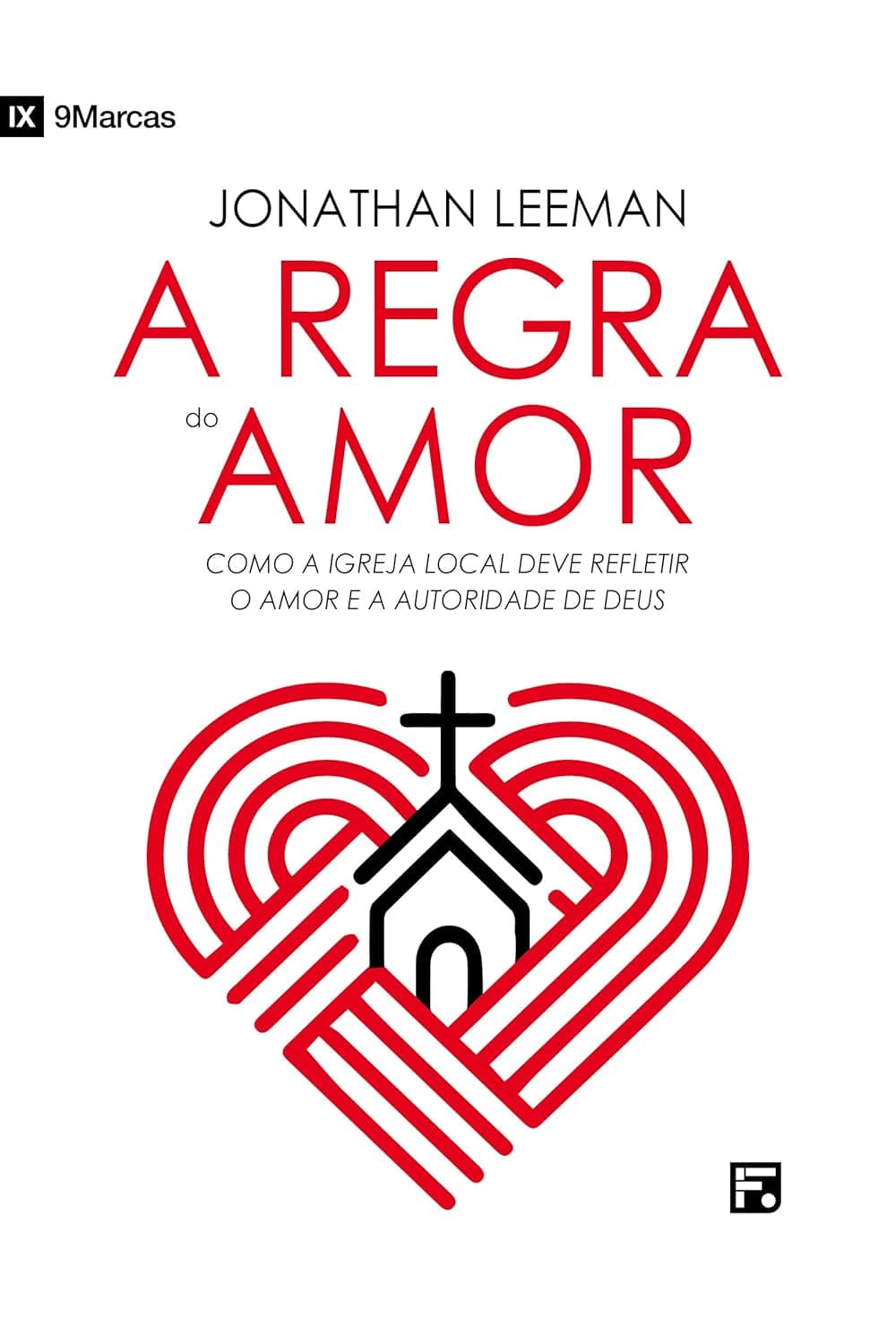 Capa do livro A Regra do Amor
